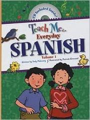Teach me-- everyday Spanish by Judy Mahoney