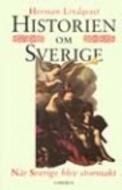 Cover of: Historien om Sverige: När Sverige blev stormakt