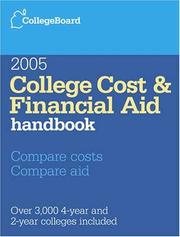 Cover of: College Cost & Financial Aid Handbook 2005: All-New 25th Edition (College Board Guide to Getting Financial Aid)