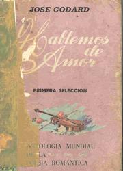 Cover of: Hablemos de amor by José Godard Alzamora