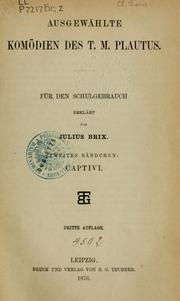 Cover of: Ausgewählte Komödien des T.M. Plautus: für den Schulgebrauch