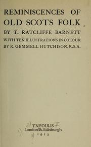 Cover of: Reminiscences of old Scots folk by T. Ratcliffe Barnett