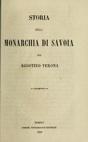 Storia della monarchia di Savoia by Agostino Verona