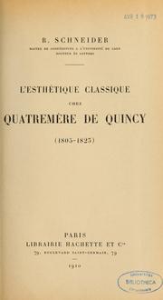 L'esthétique classique chez Quatremère de Quincy (1805-1823) by René Schneider