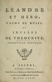 Cover of: Léandre et Héro poëme de Musée ; and, Idylles de Théocrite: traduction nouvelle