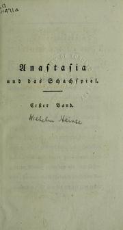 Cover of: Anastasia und das Schachspiel by Wilhelm Heinse