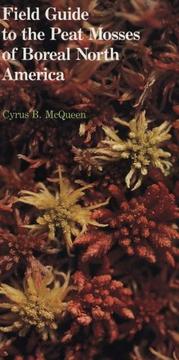 Cover of: Field guide to the peat mosses of boreal North America by Cyrus B. McQueen