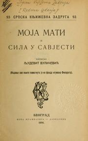 Cover of: Moja mati by Ljudevit Vulic̆ević