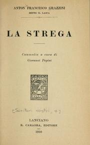 Cover of: La strega: commedia a cura di Giovanni Papini
