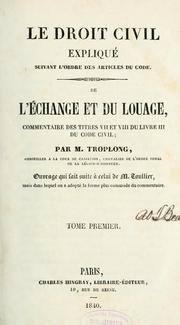 Cover of: De l'échange et du louage by Troplong M.