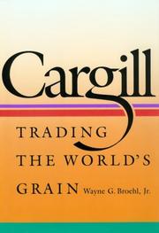 Cover of: Cargill by Wayne G. Broehl