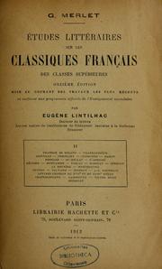Cover of: Études littéraires sur les classiques français des classes supérieures by Gustave Merlet