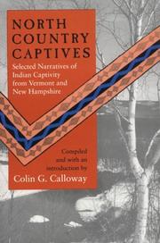 Cover of: North Country captives: selected narratives of Indian captivity from Vermont and New Hampshire