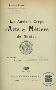 Cover of: Les anciens corps d'arts et métiers de Nantes by Edouard Pied