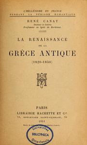 Cover of: La Renaissance de la Grèce antique,1820-1850