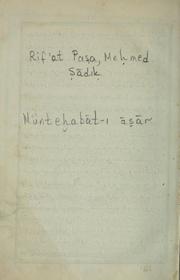 Cover of: Müntehabāt-i āsār by Meḥmed Ṣādiḳ Rif'at Paşa