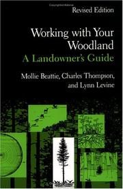 Cover of: Working with your woodland | Mollie Beattie