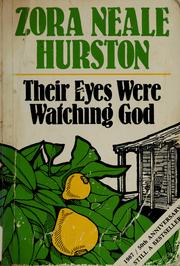 Cover of: Their eyes were watching God by Zora Neale Hurston