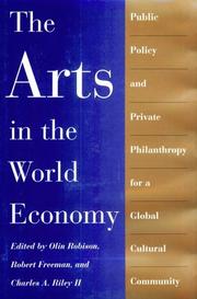 Cover of: The Arts in the World Economy by Robert Freeman, Charles A. Riley