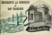 Cover of: Monuments and memories of San Francisco
