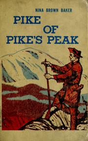 Cover of: Pike of Pike's Peak by Nina Brown Baker