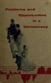 Cover of: Problems and opportunities in a democracy by John F. Cronin