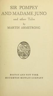 Cover of: Sir Pompey, and Madame Juno and other tales