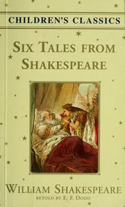 Cover of: Six tales from Shakespeare by Elizabeth Frances Dodd