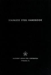 Stainless steel handbook by Allegheny Ludlum Steel Corporation