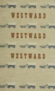 Cover of: Westward, westward, westward
