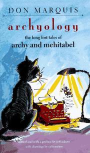 Cover of: Archyology: the long lost tales of Archy and Mehitabel