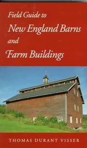 Cover of: Field guide to New England barns and farm buildings by Thomas Durant Visser