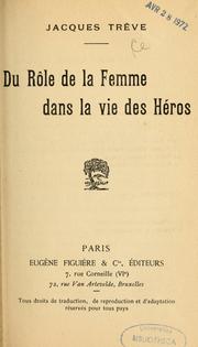 Cover of: Du rôle de la femme dans la vie des héros by Louise Ducot