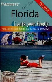 Cover of: Frommer's Florida with your family: from theme park fun to sunny beach getaways