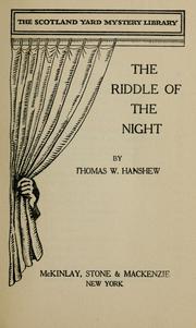 Cover of: The riddle of the night | Thomas W. Hanshew