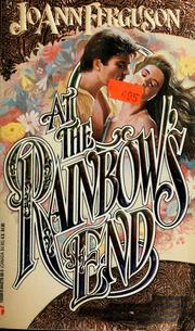 Cover of: At the Rainbow's End by Joann Ferguson, Jo Ann Ferguson