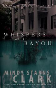 Cover of: Whispers of the Bayou by Mindy Starns Clark