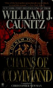 Cover of: Chains of command. by William J. Caunitz, William J. Caunitz