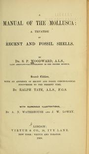 Cover of: A manual of the Mollusca by S. P. Woodward