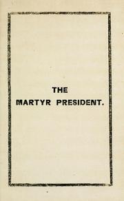 Cover of: The martyr President.