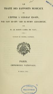 Le Traité des rapports musicaux, ou, l'épître à Scharaf Ed-Dîn par Safi Ed-Dîn Abd El-Mumin Albaghdâdî by Safi Eddin Abd El Mumin Albaragdadi