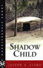 Cover of: Shadow child by Joseph A. Citro