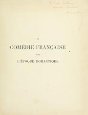 Cover of: La Comédie-Française depuis l'époque romantique, 1825-1894