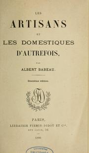 Cover of: Les artisans et les domestiques d'autrefois