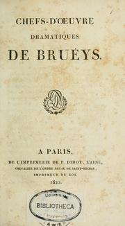Cover of: Chefs-d'oeuvre dramatiques de Bruéys by David Augustin de Brueys