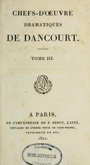 Cover of: Chefs-d'oeuvre dramatiques de Dancourt by Florent Carton Dancourt