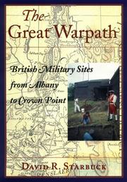 Cover of: The great warpath: British military sites from Albany to Crown Point