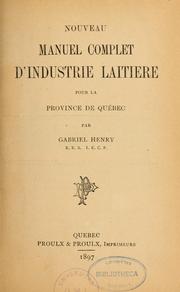 Cover of: Nouvel manuel complet d'industrie laitière pour la province de Québec