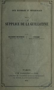 Cover of: Note historique et physiologique sur le supplice de la guillotine