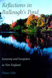 Cover of: Reflections in Bullough's Pond: Economy and Ecosystem in New England (Revisiting New England)